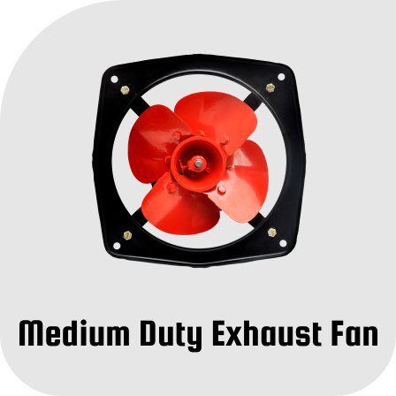 Medium Duty Exhaust Fan